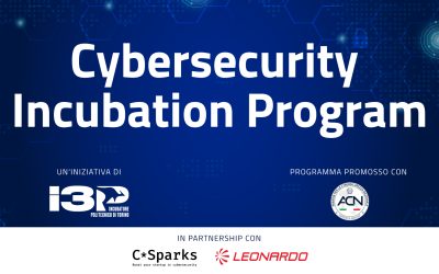 I3P lancia il Cybersecurity Incubation Program e una call for startup promossi con l’Agenzia per la cybersicurezza nazionale