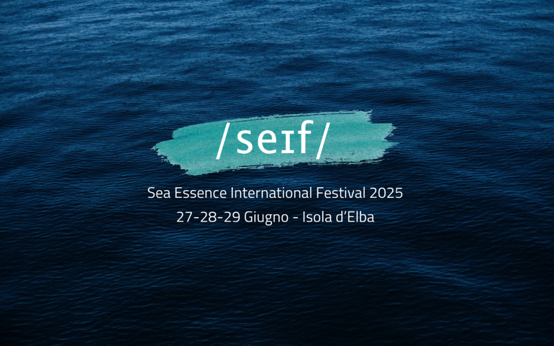 Torna SEIF, il festival di Fondazione Acqua dell’Elba dedicato alla valorizzazione del mare diventa diffuso e abbraccia tutta l’Isola d’Elba