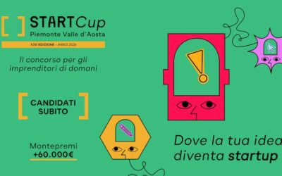 Al via la XXII edizione di Start Cup Piemonte Valle d’Aosta, la competizione dedicata alle migliori idee imprenditoriali